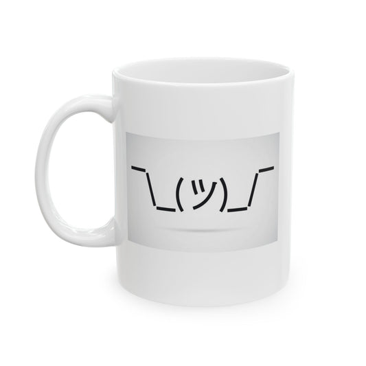 Shrug Mug, (11oz, 15oz)