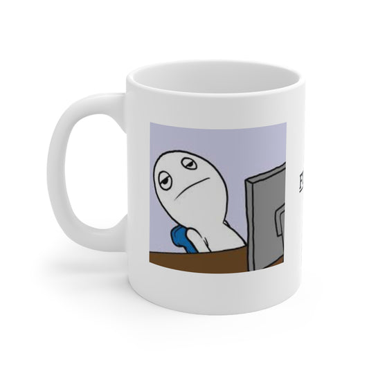 "Are You Kidding Me" Mug
